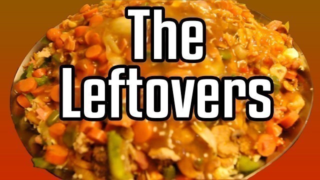 'The Leftovers - Epic Meal Time'