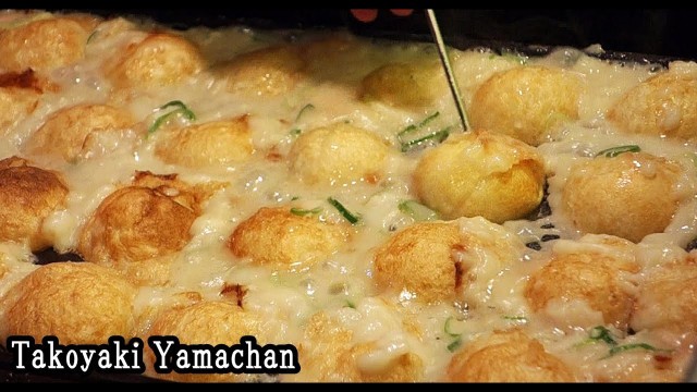 '大阪 やまちゃん本店｜カリトロのたこ焼き Japanese Creamy Takoyaki.Yamachan in Osaka.Japanese Street Food 章鱼烧'