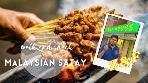 'Malaysian Street Food Satay : Quick walk and snack from Taj Curry House'