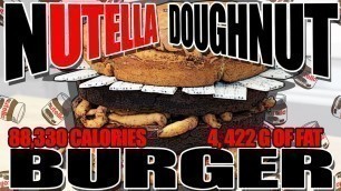 'Nutella Doughnut Burger - Epic Meal Time'