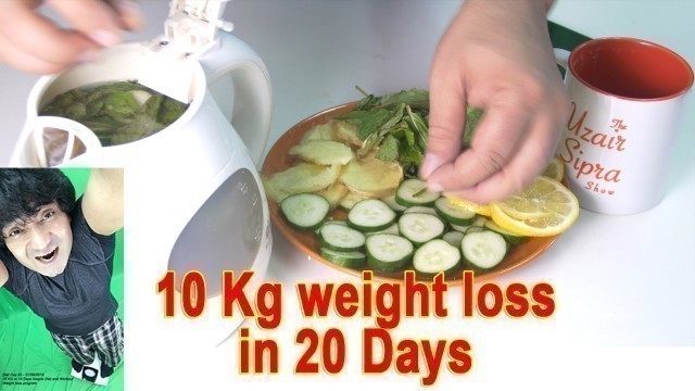 'HOW TO LOSE WEIGHT FAST | 10 KG in 20 Days|5 KG/10 days|3 KG/6 days |'