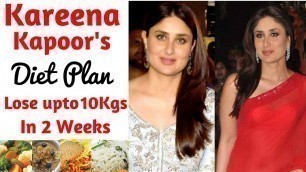 'Kareena Kapoor\'s Diet Plan For Weight Loss in हिंदी, How to Lose Weight Fast 10kgs | Celebrity Diet'