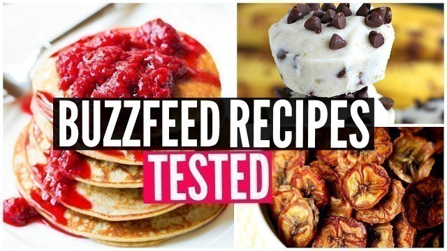 'Buzzfeed Food Recipes TESTED: 3 Ingredient Snacks Taste Test'