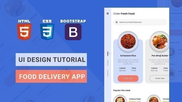 'Mobile App UI Design Tutorial - Food Delivery App | HTML CSS BOOTSTRAP Speed Coding'