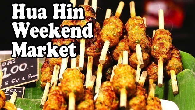 'Hua Hin Night Market Tour – Thai Street Food & Shopping at Hua Hin\'s Weekend Night Market'