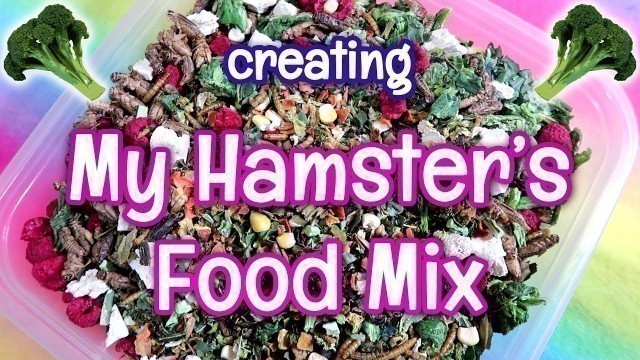 'Creating Kashi\'s Homemade Food Mix | Hamster Diet'