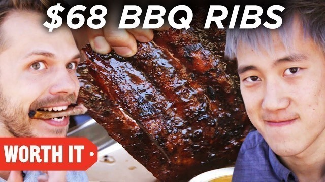 '$7 BBQ Ribs Vs. $68 BBQ Ribs'