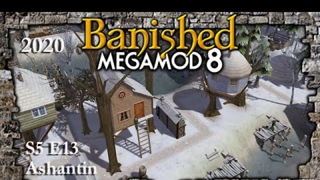 'Lets PLay Banished Megamod 8 S5 E13 Increasing Food & Housing'