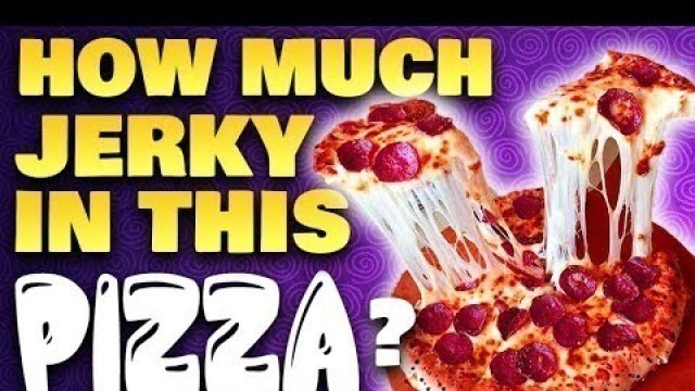 'Pizza Jerky Pizza - Epic Meal Time'