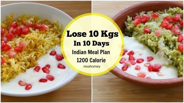 'How To Lose Weight Fast 10 Kgs In 10 Days - Full Day Indian Indian Meal Plan - Indian Diet Plan'