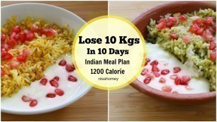 'How To Lose Weight Fast 10 Kgs In 10 Days - Full Day Indian Indian Meal Plan - Indian Diet Plan'