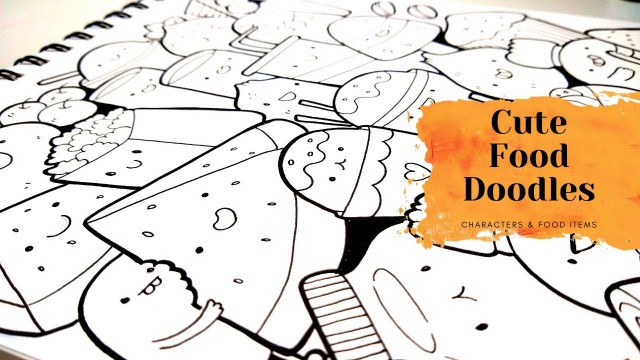 'Doodle Art | Day 69 ~ 100 Days Of Doodle ~ FOOD DOODLES | Step By Step Doodle | Doodle With Me'