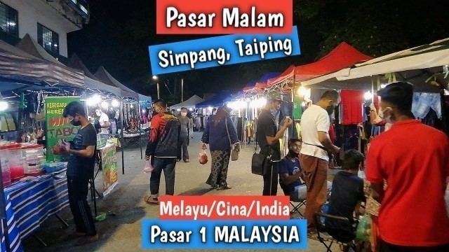 'Pasar Malam Simpang, Taiping Night Market | Malaysian Street food'