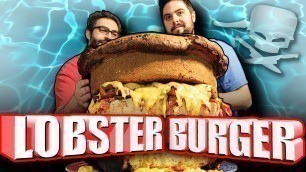 'Lobster Burger - Epic Meal Time'