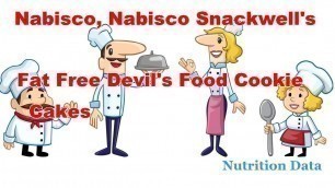 'Nabisco, Nabisco Snackwell\'s Fat Free Devil\'s Food Cookie Cakes - Nutrition Data'