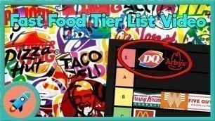 'ROCKIT\'s Totally Unbiased Fast Food Tier List Video'