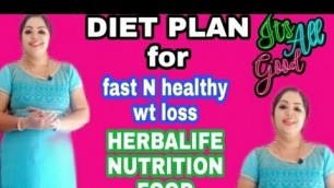 'herbalife nutrition food/diet plan for fast ,healthy wt loss/ herbalife complete diet plan malayalam'