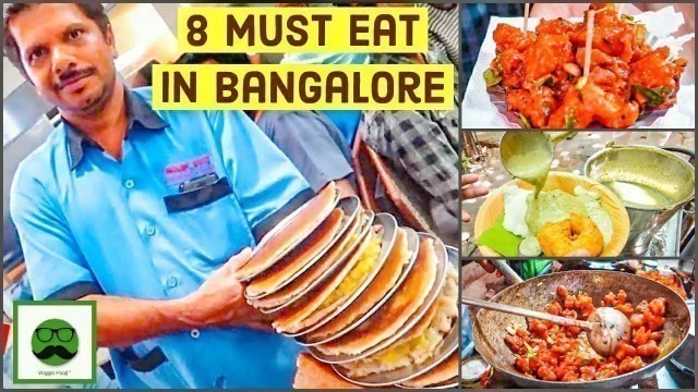 'Bangalore Street Food MUST visit Places | Indian Food | Best of Veggie Paaji'