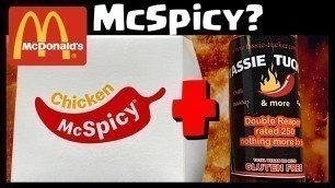 'McDonald\'s McSpicy + Carolina Reaper Hot Sauce 