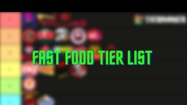 'Fast Food Tier List | Tier List Tuesdays #3'