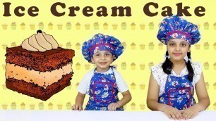 'CHOCOLATE ICE CREAM CAKE | Cooking without fire for kids | Indian Kids Cooking | Aayu And Pihu Show'