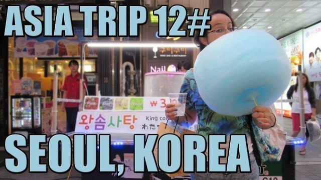 'Myeongdong Street Food & Itaewon Fox Bar (?) | Seoul Travel Vlog 12# KOREA'