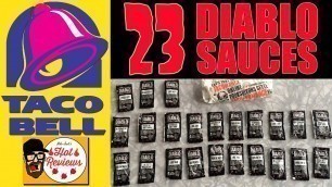 'TACO BELL DIABLO SAUCE 23 PACK CHALLENGE!! HOT SAUCE! TACO! MIKE JACK\'S HOT REVIEWS!!'