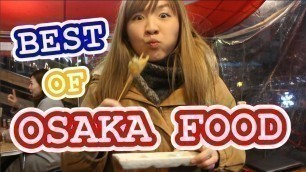 'BEST OF OSAKA FOOD★ NAMBA DOTONBORI (ft. Internationally Me) | Vlogmas #12'