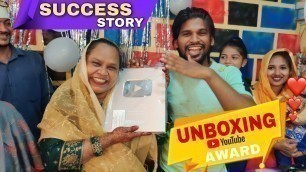 'UNBOXING SILVER PLAY BUTTON | YOUTUBE CREATORS AWARD | STREET FOOD ZAIKA SUCCESS STORY'