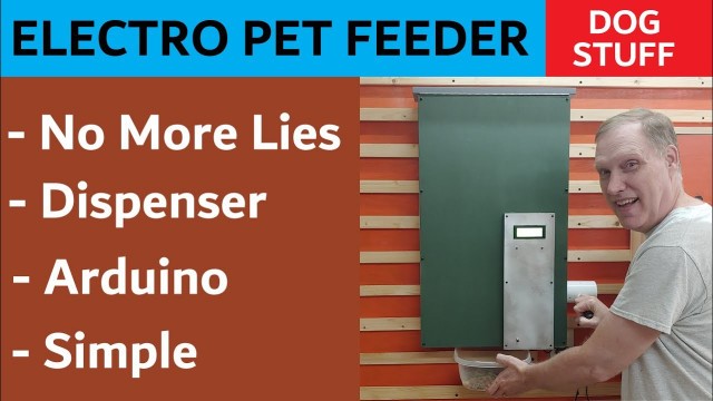 'Electric Dog Feeder - Arduino Countermeasure to Lying Dog'