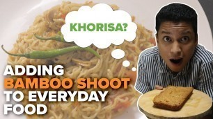 'I Tried Adding Bamboo Shoot To Everyday Food | BuzzFeed India'