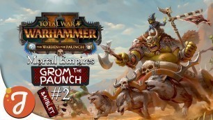 'Definitely Just A Food Coma | Grom The Paunch Campaign #02 | Total War: WARHAMMER II'