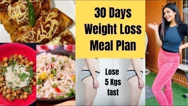 '30 Days Diet Plan For Weight Loss At Home | Lose 5 kgs Fast | Recipes | Somya Luhadia'