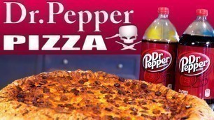 'Dr. Pepper Pizza - Epic Meal Time'