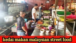 'Kedai makan malaysian street food'