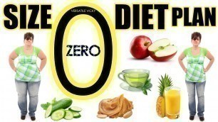 'Size Zero Diet Plan | Lose 15 Kgs In 15 Days'