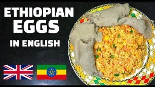 'Ethiopian Eggs - Ethiopian Breakfast - Ethiopian Recipes in English - ቁርስ'