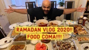 'RAMADAN VLOG 2020 EP8- THIS IS A FOOD COMA!!!'