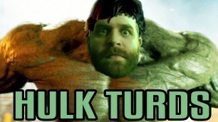 'Hulk Turds - Epic Meal Time'