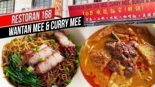 'RESTORAN 168 Wantan Mee & Curry Mee | Pudu, Kuala Lumpur | Malaysian Street Food (Non-Halal)'