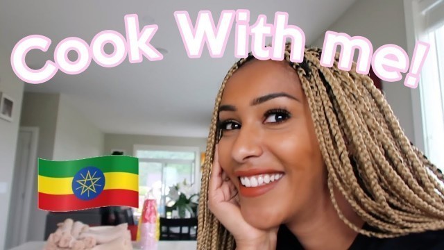 'MAKING ETHIOPIAN FOOD FOR THE FIRST TIME!'