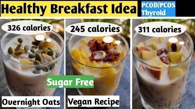 'Healthy Breakfast ideas |Overnight Oats| Oats Recipe for weight loss |Diet recipes lose weight fast'