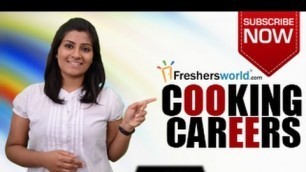 'CAREERS IN COOKING – Culinary Arts,Nutrition,Meal Planner,Cooking School,Recruiters,Salary Package'