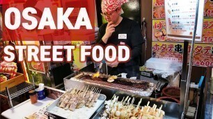 'OSAKA street food - Dotonbori'