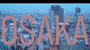 'OSAKA, Japan (4K City Tour) - Stunning Day/Night and Walking/Aerial Footage'