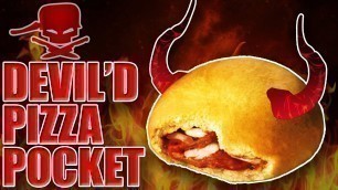 'Devil\'d Pizza Pocket -  Epic Meal Time'