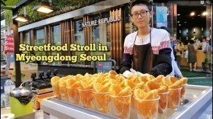 'SOME STREETFOOD AROUND MYEONGDONG SEOUL'