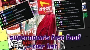 'SuperNoon\'s Fast Food Tier List! - In N Out God Tier?!?'