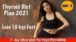 'DAY2  of  7- Day meal plan for hypothyroidism|Thyroid Diet for Weight Loss|Lose Weight Fast |#shorts'