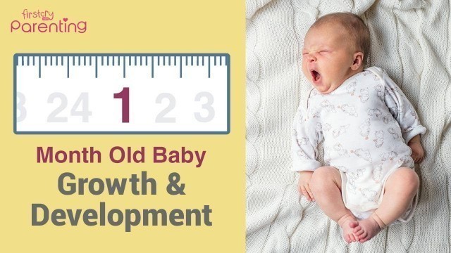 '1 Month Old Baby Growth & Development'